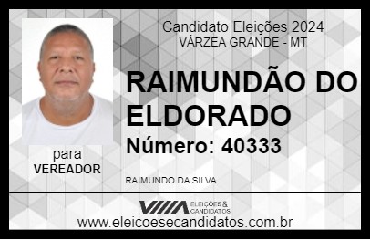 Candidato RAIMUNDÃO DO ELDORADO 2024 - VÁRZEA GRANDE - Eleições