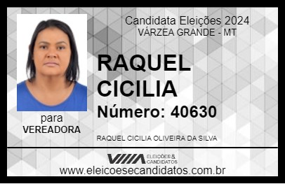 Candidato RAQUEL CICILIA 2024 - VÁRZEA GRANDE - Eleições