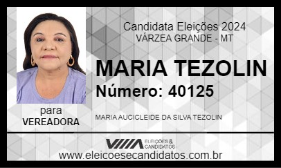 Candidato MARIA TEZOLIN 2024 - VÁRZEA GRANDE - Eleições