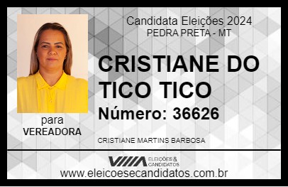 Candidato CRISTIANE DO TICO TICO 2024 - PEDRA PRETA - Eleições