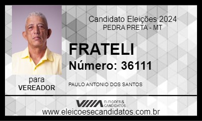 Candidato FRATELI 2024 - PEDRA PRETA - Eleições