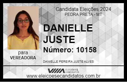 Candidato DANIELLE JUSTE 2024 - PEDRA PRETA - Eleições