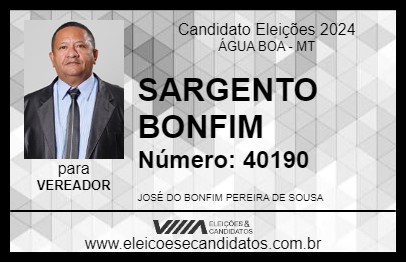 Candidato SARGENTO BONFIM 2024 - ÁGUA BOA - Eleições