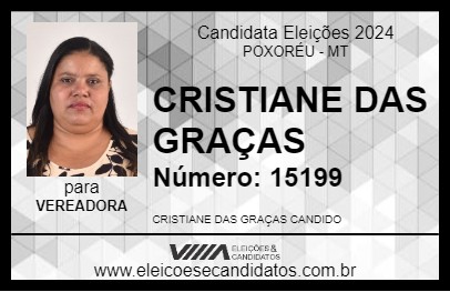 Candidato CRISTIANE DAS GRAÇAS 2024 - POXORÉU - Eleições