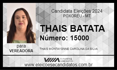 Candidato THAIS BATATA 2024 - POXORÉU - Eleições