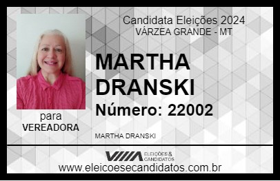 Candidato MARTHA DRANSKI 2024 - VÁRZEA GRANDE - Eleições