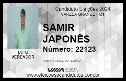 Candidato SAMIR JAPONÊS 2024 - VÁRZEA GRANDE - Eleições