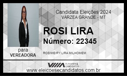 Candidato ROSI LIRA 2024 - VÁRZEA GRANDE - Eleições