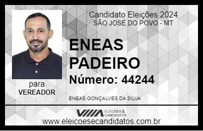 Candidato ENEAS PADEIRO 2024 - SÃO JOSÉ DO POVO - Eleições