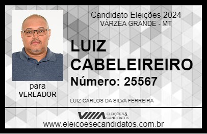 Candidato LUIZ CABELEIREIRO 2024 - VÁRZEA GRANDE - Eleições