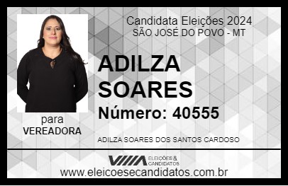 Candidato ADILZA SOARES 2024 - SÃO JOSÉ DO POVO - Eleições