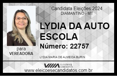 Candidato LYDIA DA AUTO ESCOLA 2024 - DIAMANTINO - Eleições