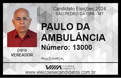 Candidato PAULO DA AMBULÂNCIA 2024 - SÃO PEDRO DA CIPA - Eleições