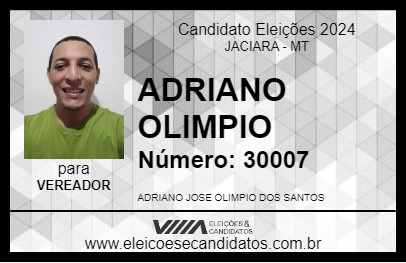 Candidato ADRIANO OLIMPIO 2024 - JACIARA - Eleições