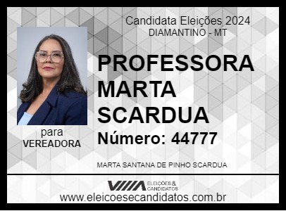 Candidato PROFESSORA MARTA SCARDUA 2024 - DIAMANTINO - Eleições