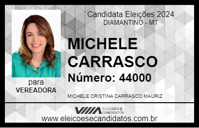 Candidato MICHELE CARRASCO 2024 - DIAMANTINO - Eleições