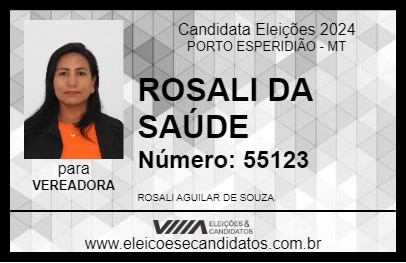 Candidato ROSALI DA SAÚDE 2024 - PORTO ESPERIDIÃO - Eleições