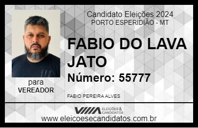 Candidato FABIO DO LAVA JATO 2024 - PORTO ESPERIDIÃO - Eleições