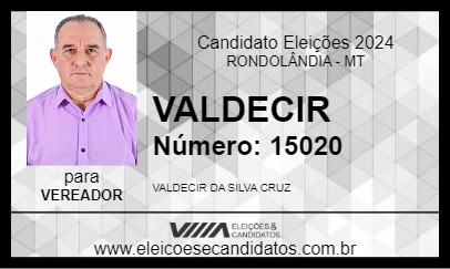 Candidato VALDECIR CRUZ 2024 - RONDOLÂNDIA - Eleições