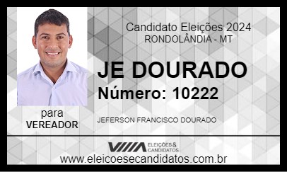 Candidato JE DOURADO 2024 - RONDOLÂNDIA - Eleições