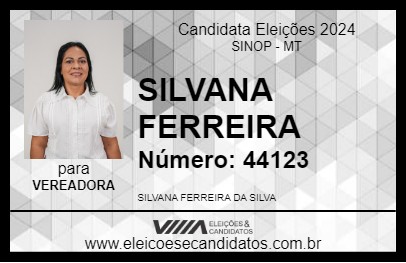 Candidato SILVANA FERREIRA 2024 - SINOP - Eleições