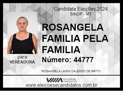 Candidato ROSANGELA FAMILIA PELA FAMILIA 2024 - SINOP - Eleições