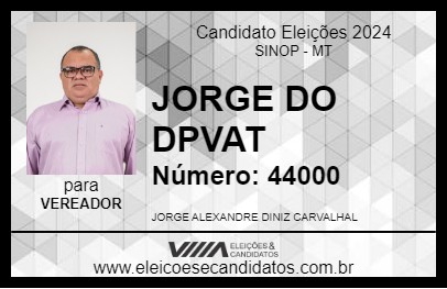 Candidato JORGE DO DPVAT 2024 - SINOP - Eleições