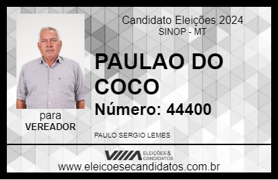 Candidato PAULAO DO COCO 2024 - SINOP - Eleições