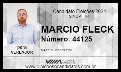 Candidato MARCIO FLECK 2024 - SINOP - Eleições