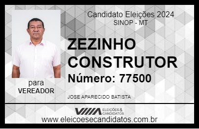 Candidato ZEZINHO CONSTRUTOR 2024 - SINOP - Eleições