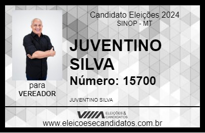 Candidato JUVENTINO SILVA 2024 - SINOP - Eleições