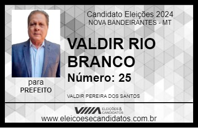 Candidato VALDIR RIO BRANCO 2024 - NOVA BANDEIRANTES - Eleições