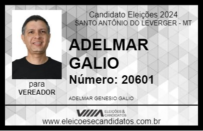 Candidato ADELMAR GALIO 2024 - SANTO ANTÔNIO DO LEVERGER - Eleições