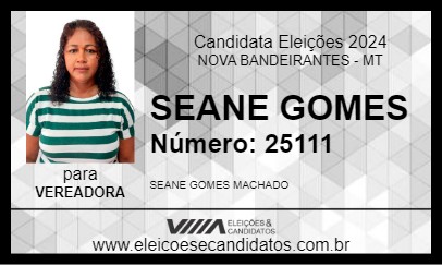 Candidato SEANE GOMES 2024 - NOVA BANDEIRANTES - Eleições