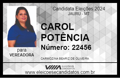 Candidato CAROL POTÊNCIA 2024 - JAURU - Eleições