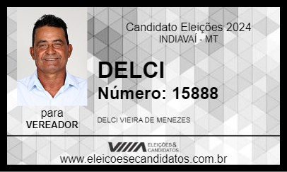 Candidato DELCI 2024 - INDIAVAÍ - Eleições