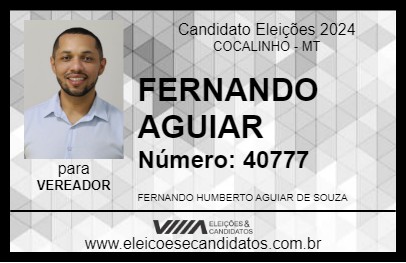 Candidato FERNANDO AGUIAR 2024 - COCALINHO - Eleições