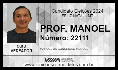 Candidato PROF. MANOEL 2024 - FELIZ NATAL - Eleições