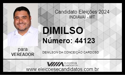 Candidato DIMILSO 2024 - INDIAVAÍ - Eleições