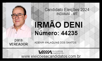 Candidato IRMÃO DENI 2024 - INDIAVAÍ - Eleições