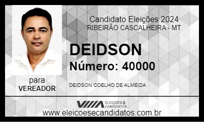 Candidato DEIDSON 2024 - RIBEIRÃO CASCALHEIRA - Eleições