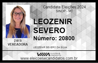 Candidato LEOZENIR SEVERO 2024 - SINOP - Eleições