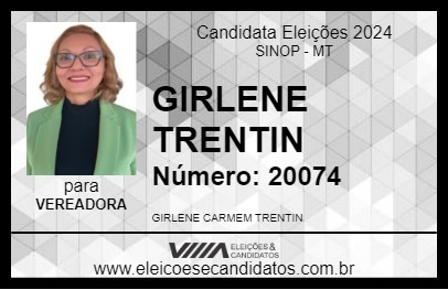 Candidato GIRLENE TRENTIN 2024 - SINOP - Eleições