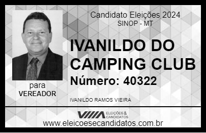 Candidato IVANILDO  DO CAMPING CLUB 2024 - SINOP - Eleições