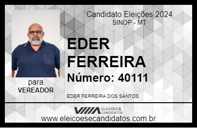 Candidato EDER FERREIRA 2024 - SINOP - Eleições