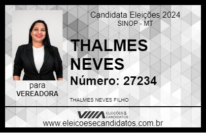 Candidato THALMES NEVES 2024 - SINOP - Eleições