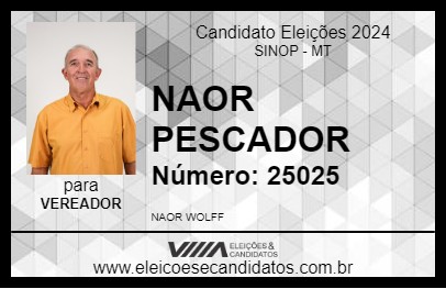 Candidato NAOR PESCADOR 2024 - SINOP - Eleições