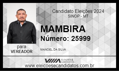 Candidato MAMBIRA 2024 - SINOP - Eleições