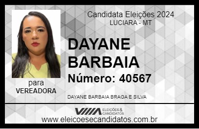 Candidato DAYANE BARBAIA 2024 - LUCIARA - Eleições