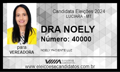 Candidato DRA NOELY 2024 - LUCIARA - Eleições